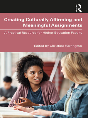 cover image of Creating Culturally Affirming and Meaningful Assignments